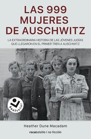 LAS 999 MUJERES DE AUSCHWITZ | 9788417821883 | DUNE MACADAM,HEATHER | Libreria Geli - Librería Online de Girona - Comprar libros en catalán y castellano