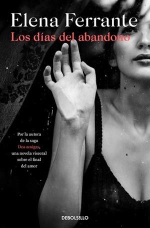 LOS DÍAS DEL ABANDONO | 9788466353571 | FERRANTE,ELENA | Llibreria Geli - Llibreria Online de Girona - Comprar llibres en català i castellà