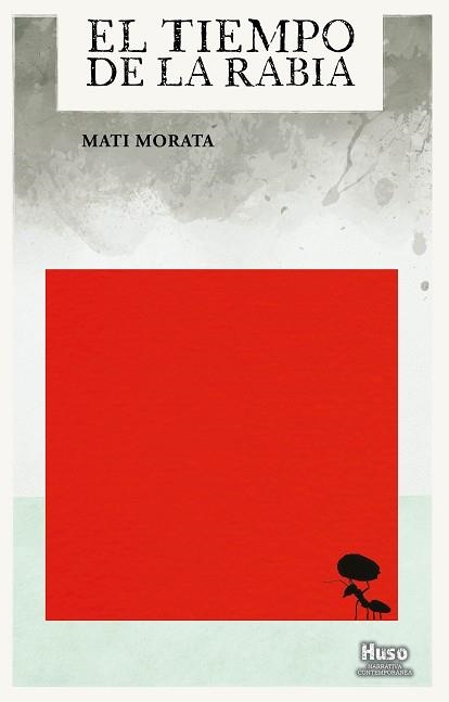 EL TIEMPO DE LA RABIA | 9788412363838 | MORATA,MATI | Libreria Geli - Librería Online de Girona - Comprar libros en catalán y castellano