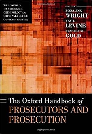 THE OXFORD HANDBOOK OF PROSECUTORS AND PROSECUTION | 9780190905422 | WRIGHT,RONALD F./LEVINE,KAY | Llibreria Geli - Llibreria Online de Girona - Comprar llibres en català i castellà