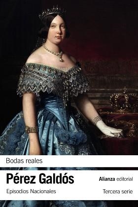 BODAS REALES(EPISODIOS NACIONALES-30.TERCERA SERIE) | 9788413624051 | PÉREZ GALDÓS,BENITO | Llibreria Geli - Llibreria Online de Girona - Comprar llibres en català i castellà