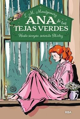 ANA DE LAS TEJAS VERDES 8.HASTA SIEMPRE,SEÑORITA SHIRLEY | 9788427297784 | MONTGOMERY,LUCY MAUD | Llibreria Geli - Llibreria Online de Girona - Comprar llibres en català i castellà
