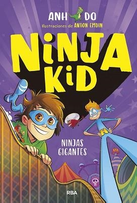 NINJA KID-6.NINJAS GIGANTES | 9788427223509 | DO,ANH | Libreria Geli - Librería Online de Girona - Comprar libros en catalán y castellano