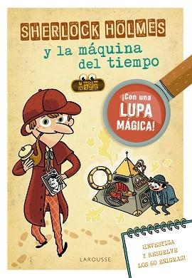 SHERLOCK HOLMES Y LA MÁQUINA DEL TIEMPO | 9788418100963 | LEBRUN,SANDRA | Libreria Geli - Librería Online de Girona - Comprar libros en catalán y castellano