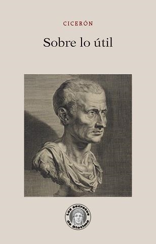 SOBRE LO ÚTIL | 9788418093913 | CICERÓN | Llibreria Geli - Llibreria Online de Girona - Comprar llibres en català i castellà