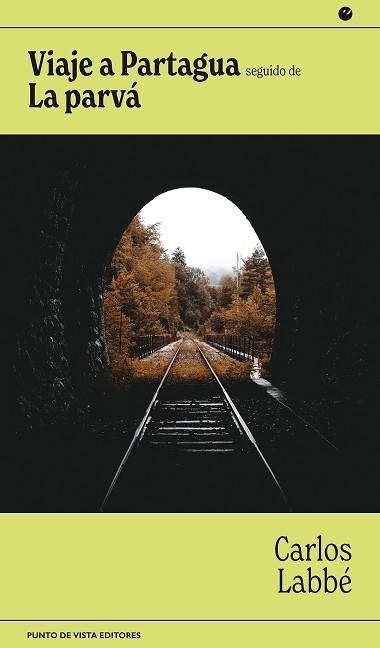 VIAJE A PARTAGUA/LA PARVÁ | 9788418322464 | LABBÉ,CARLOS | Llibreria Geli - Llibreria Online de Girona - Comprar llibres en català i castellà