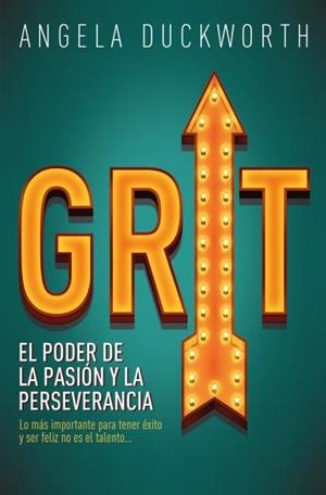 GRIT.EL PODER DE LA PASIÓN Y LA PERSEVERANCIA | 9788416622689 | DUCKWORTH,ANGELA | Libreria Geli - Librería Online de Girona - Comprar libros en catalán y castellano