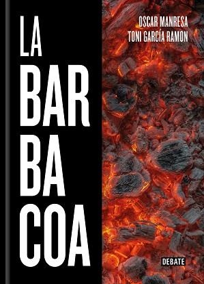 LA BARBACOA | 9788418006647 | MANRESA,OSCAR/GARCIA RAMON,TONI | Libreria Geli - Librería Online de Girona - Comprar libros en catalán y castellano