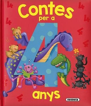 CONTES PER A 4 ANYS | 9788467774368 | EDICIONES, SUSAETA | Libreria Geli - Librería Online de Girona - Comprar libros en catalán y castellano
