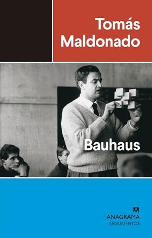 BAUHAUS | 9788433964724 | MALDONADO,TOMÁS | Libreria Geli - Librería Online de Girona - Comprar libros en catalán y castellano