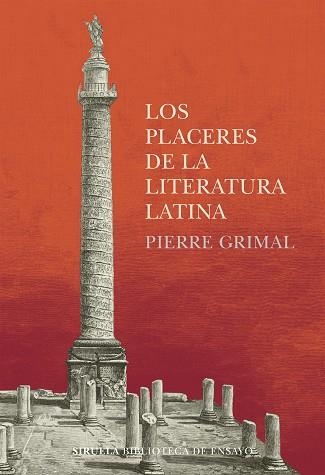 LOS PLACERES DE LA LITERATURA LATINA | 9788418708534 | GRIMAL,PIERRE | Libreria Geli - Librería Online de Girona - Comprar libros en catalán y castellano