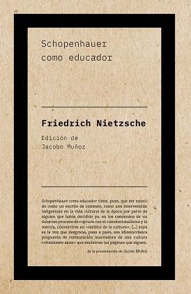 SCHOPENHAUER COMO EDUCADOR | 9788418546099 | NIETZSCHE,FRIEDRICH | Llibreria Geli - Llibreria Online de Girona - Comprar llibres en català i castellà