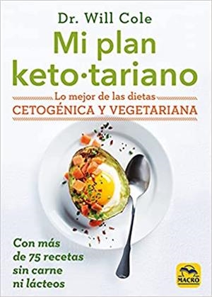 MI PLAN KETOTARIANO | 9788417080792 | COLE, WILL | Llibreria Geli - Llibreria Online de Girona - Comprar llibres en català i castellà