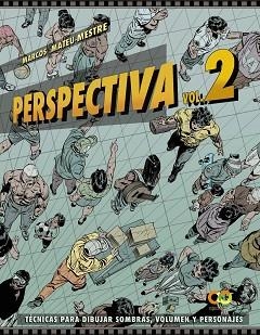 PERSPECTIVA.OLUMEN 2.TÉCNICAS PARA DIBUJAR SOMBRAS,VOLUMEN Y PERSONAJES | 9788441543997 | MATEU-MESTRE,MARCOS | Llibreria Geli - Llibreria Online de Girona - Comprar llibres en català i castellà