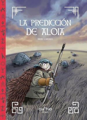 LA PREDICCIÓN DE ALOIA | 9788482895383 | LORENZA,DAVID | Libreria Geli - Librería Online de Girona - Comprar libros en catalán y castellano