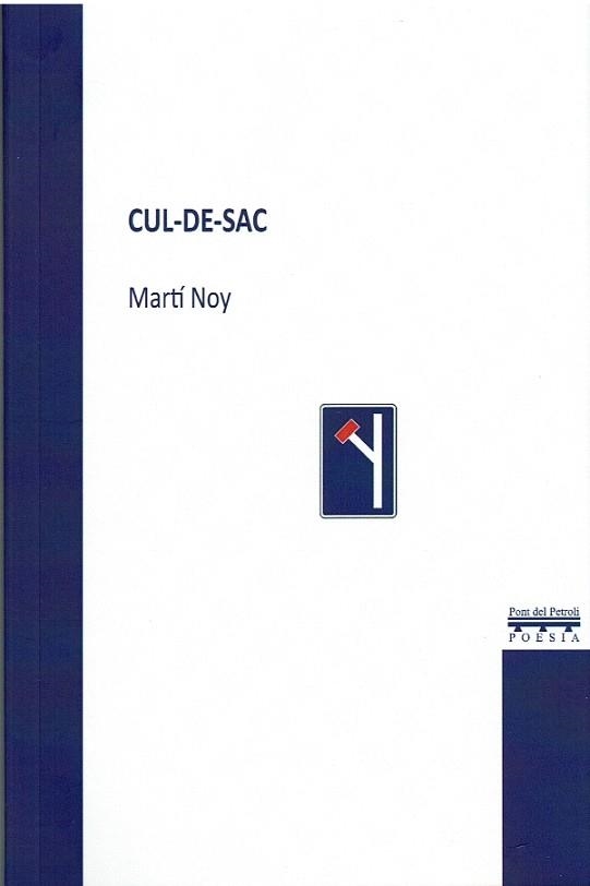 CUL-DE-SAC | 9788412252644 | NOY,MARTÍ | Libreria Geli - Librería Online de Girona - Comprar libros en catalán y castellano