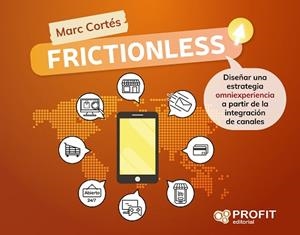 FRICTIONLESS | 9788417942793 | CORTÉS RICART,MARC | Libreria Geli - Librería Online de Girona - Comprar libros en catalán y castellano
