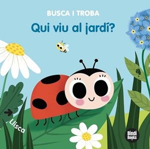 QUI VIU AL JARDÍ? | 9788418288142 | BARETTI,SONIA | Libreria Geli - Librería Online de Girona - Comprar libros en catalán y castellano