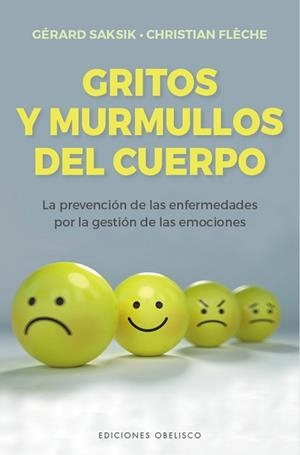 GRITOS Y MURMULLOS DEL CUERPO | 9788491117469 | SAKSIK,GÉRARD/FLÈCHE,CHRISTIAN | Llibreria Geli - Llibreria Online de Girona - Comprar llibres en català i castellà