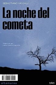 LA NOCHE DEL COMETA | 9788418481154 | VASSALLI,SEBASTIANO | Libreria Geli - Librería Online de Girona - Comprar libros en catalán y castellano