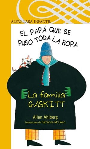 EL HOMBRE QUE SE PUSO TODA SU ROPA | 9788420444130 | AHLBERG,ALLAN | Llibreria Geli - Llibreria Online de Girona - Comprar llibres en català i castellà