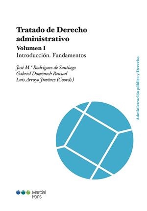 TRATADO DE DERECHO ADMINISTRATIVO-1 | 9788413810300 | Libreria Geli - Librería Online de Girona - Comprar libros en catalán y castellano