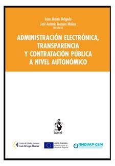 ADMINISTRACIÓN ELECTRÓNICA,TRANSPARENCIA Y CONTRATACIÓN PÚBLICA A NIVEL AUTONÓMICO | 9788498904062 | MARTÍN DELGADO,ISAAC | Llibreria Geli - Llibreria Online de Girona - Comprar llibres en català i castellà