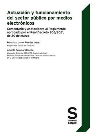 ACTUACIÓN Y FUNCIONAMIENTO DEL SECTOR PÚBLICO POR MEDIOS ELECTRÓNICOS | 9788413880488 | Libreria Geli - Librería Online de Girona - Comprar libros en catalán y castellano