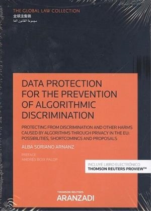 DATA PROTECTION FOR THE PREVENTION OF ALGORITHMIC DISCRIMINATION(PAPEL + E-BOOK) | 9788413900155 | SORIANO ARNANZ, ALBA | Libreria Geli - Librería Online de Girona - Comprar libros en catalán y castellano