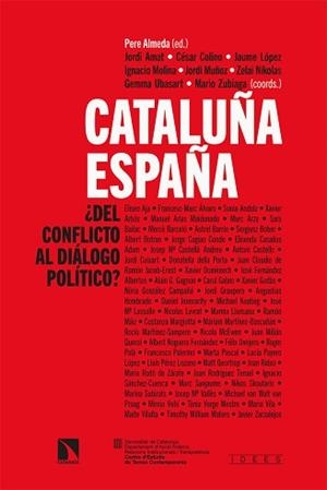 CATALUÑA-ESPAÑA:¿DEL CONFLICTO AL DIÁLOGO POLÍTICO? | 9788413522678 | A.A.D.D. | Libreria Geli - Librería Online de Girona - Comprar libros en catalán y castellano