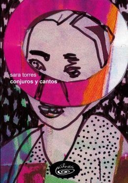 CONJUROS Y CANTOS | 9788494448867 | TORRES,SARA  | Libreria Geli - Librería Online de Girona - Comprar libros en catalán y castellano