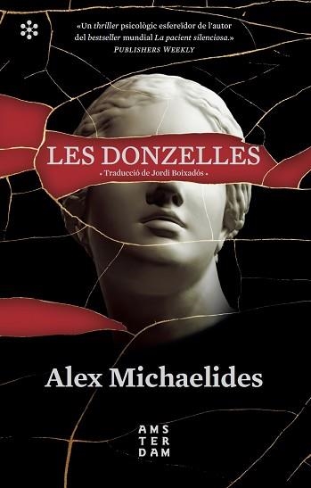 LES DONZELLES | 9788417918460 | MICHAELIDES,ALEX | Llibreria Geli - Llibreria Online de Girona - Comprar llibres en català i castellà
