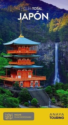 JAPÓN(GUIA TOTAL ANAYA.EDICIÓN 2021) | 9788491582861 | MORTE USTARROZ,MARC AITOR | Libreria Geli - Librería Online de Girona - Comprar libros en catalán y castellano