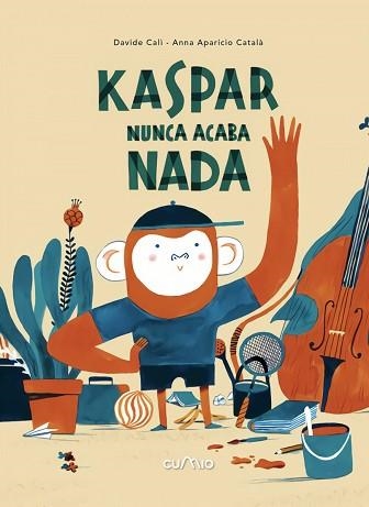KASPAR NUNCA ACABA NADA | 9788482895321 | CALI,DAVIDE/APARICIO CATALA,ANNA | Libreria Geli - Librería Online de Girona - Comprar libros en catalán y castellano