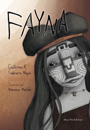 FAYNA | 9788412010176 | CABRERA MOYA,GUILLERMO ANTONIO | Libreria Geli - Librería Online de Girona - Comprar libros en catalán y castellano