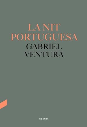 LA NIT PORTUGUESA | 9788418282546 | VENTURA,GABRIEL | Libreria Geli - Librería Online de Girona - Comprar libros en catalán y castellano