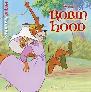 ROBIN HOOD.PEQUECUENTOS | 9788418335020 | DISNEY | Libreria Geli - Librería Online de Girona - Comprar libros en catalán y castellano