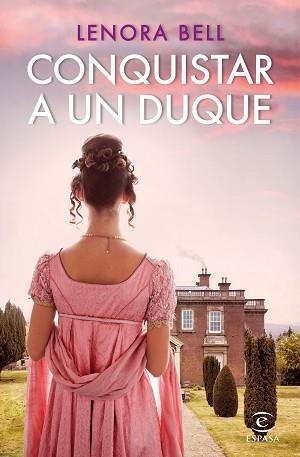 CONQUISTAR A UN DUQUE | 9788467063202 | BELL,LENORA | Llibreria Geli - Llibreria Online de Girona - Comprar llibres en català i castellà
