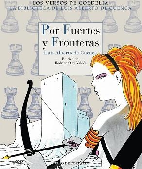 POR FUERTES Y FRONTERAS | 9788418141492 | DE CUENCA Y PRADO,LUIS ALBERTO | Libreria Geli - Librería Online de Girona - Comprar libros en catalán y castellano