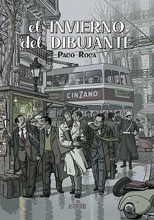 EL INVIERNO DEL DIBUJANTE | 9788418215704 | ROCA,PACO | Llibreria Geli - Llibreria Online de Girona - Comprar llibres en català i castellà