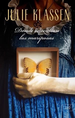 DONDE SE OCULTAN LAS MARIPOSAS | 9788417626303 | KLASSEN,JULIE | Libreria Geli - Librería Online de Girona - Comprar libros en catalán y castellano