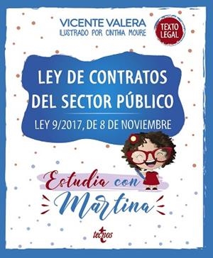 LEY DE CONTRATOS DEL SECTOR PÚBLICO.ESTUDIA CON MARTINA | 9788430981823 | VALERA,VICENTE | Libreria Geli - Librería Online de Girona - Comprar libros en catalán y castellano
