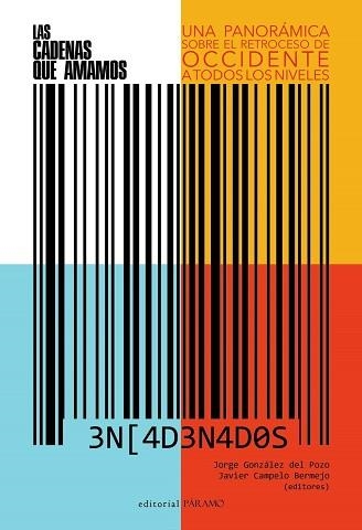 LAS CADENAS QUE AMAMOS | 9788412292718 | GONZÁLEZ DEL POZO,JORGE/CAMPELO BERMEJO,JAVIER | Libreria Geli - Librería Online de Girona - Comprar libros en catalán y castellano