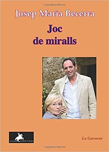 JOC DE MIRALLS | 9788412116250 | BECERRA,JOSEP MARIA | Libreria Geli - Librería Online de Girona - Comprar libros en catalán y castellano