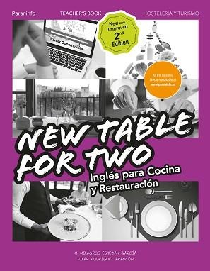 NEW TABLE FOR TWO(INGLÉS PARA COCINA Y RESTAURACIÓN.2ª EDICIÓN) | 9788428339025 | ESTEBAN GARCÍA,MARÍA DE LOS MILAGROS/RODRIGUEZ ARANCON,PILAR | Libreria Geli - Librería Online de Girona - Comprar libros en catalán y castellano