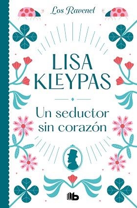 UN SEDUCTOR SIN CORAZÓN(LOS RAVENEL 1) | 9788413143873 | KLEYPAS,LISA | Libreria Geli - Librería Online de Girona - Comprar libros en catalán y castellano