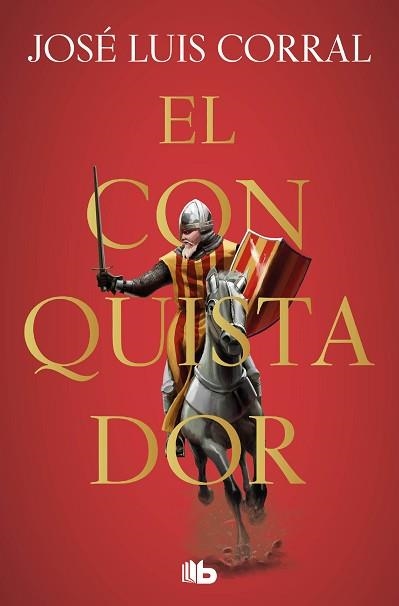 EL CONQUISTADOR | 9788413142913 | CORRAL,JOSÉ LUIS | Libreria Geli - Librería Online de Girona - Comprar libros en catalán y castellano