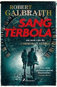 SANG TÈRBOLA | 9788418363740 | GALBRAITH,ROBERT | Llibreria Geli - Llibreria Online de Girona - Comprar llibres en català i castellà
