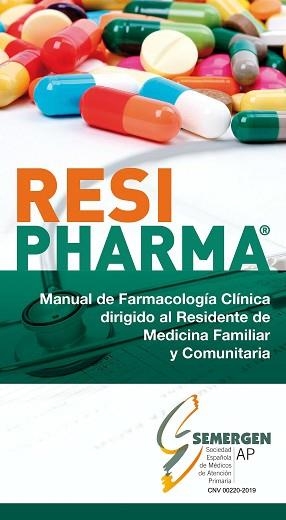 RESIPHARMA.MANUAL DE FARMACOLOGÍA CLÍNICA DIRIGIDO AL RESIDENTE DE MEDICINA FAMILIAR Y COMUNITARIA | 9788409150625 | Llibreria Geli - Llibreria Online de Girona - Comprar llibres en català i castellà