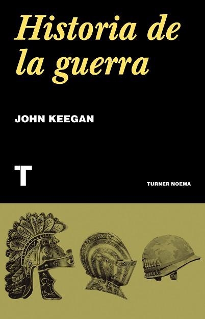 HISTORIA DE LA GUERRA | 9788418428616 | KEEGAN,JOHN | Libreria Geli - Librería Online de Girona - Comprar libros en catalán y castellano